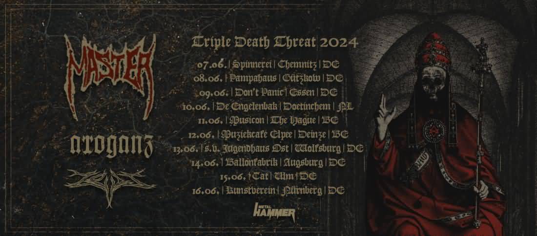 TRIPLE DEATH THREAT TOUR 2024: Master + Arroganz + Zeit
