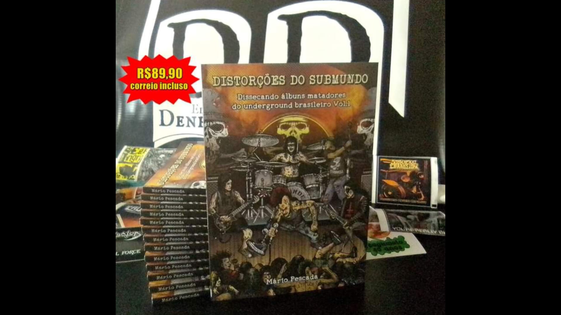 DISTORÇÕES DO SUBMUNDO: Dissecando álbuns matadores do underground brasileiro Vol.1, de Mário Pescada, é o mais novo lançamento da Editora Denfire.