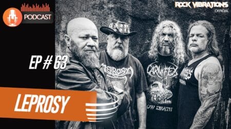 LEPROSY: Entrevista exclusiva ao último episódio do Rock Vibrations Podcast – ouça agora!