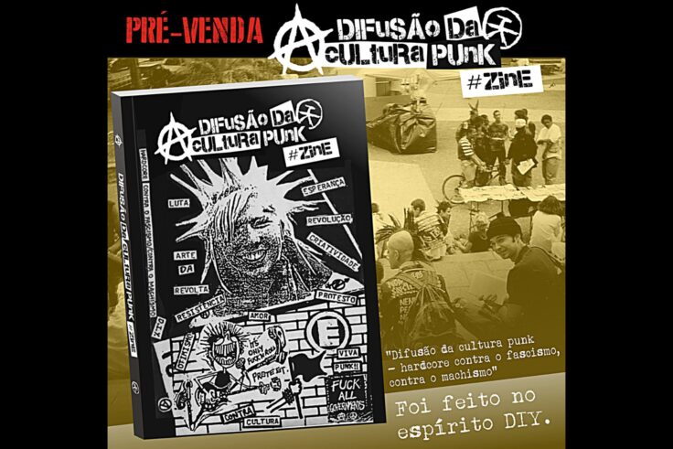 Pré-Venda: “Difusão da cultura punk-hardcore contra o fascismo, contra o machismo” – Um Mergulho na História Underground Brasileira